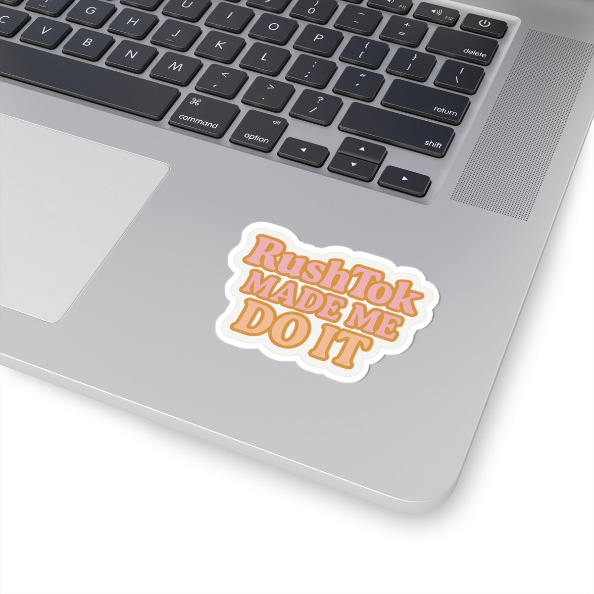 RushTok Made Me Do It Stickers, Fun Laptop Decor, Trendy Vinyl Stickers, Gift for Social Media Lovers, Cute Planner Accessories